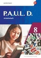bokomslag P.A.U.L. D. (Paul) 8. Arbeitsheft. Differenzierende Ausgabe