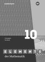 bokomslag Elemente der Mathematik SI 10. Lösungen. Für Sachsen