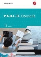 bokomslag P.A.U.L. D. (Paul) 11. Schulbuch. Für die Oberstufe in Bayern