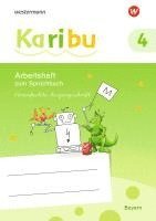 Karibu 4 VA. Arbeitsheft. (Vereinfachte Ausgangsschrift). Für Bayern 1