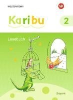 bokomslag Karibu 2. Lesebuch. Bayern