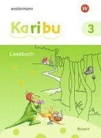 bokomslag Karibu 3. Lesebuch. Für Bayern