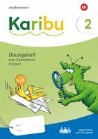 bokomslag Karibu. Übungsheft Fördern 2 zum Sprachbuch 2 zielgleich, seitenparallel zum Übungsheft Sprachbuch- Ausgabe 2024