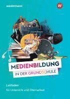 bokomslag MEDIENWELTEN Grundschule. Lehrer- und Elternratgeber