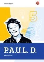 bokomslag P.A.U.L. D. (Paul) 5. Arbeitsheft. Für Gymnasien und Gesamtschulen. Allgemeine Ausgabe