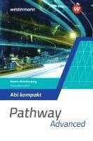 bokomslag Pathway - Sekundarstufe II. Abi kompakt. Ausgabe Baden-Württemberg