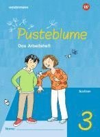 Pusteblume. Sachunterricht 3. Arbeitsheft. Für Sachsen 1