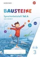 BAUSTEINE Sprachbuch und Spracharbeitshefte. Spracharbeitsheft zum Fördern 3 1