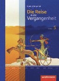 bokomslag Die Reise in die Vergangenheit 5. Schulbuch. Sachsen