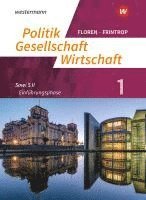 bokomslag Politik-Gesellschaft-Wirtschaft - Sozialwissenschaften 1. Arbeitsbuch: Einführungsphase. In der gymnasialen Oberstufe - Neubearbeitung