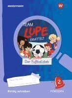 bokomslag TEAM LUPE ERMITTELT - Übungshefte. Richtig schreiben 2 FÖRDERN