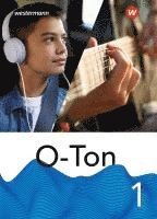 bokomslag O-Ton 1. Schülerband. Aktuelle Ausgabe 2021
