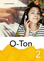 bokomslag O-Ton 2. Schülerband. Aktuelle Ausgabe 2021