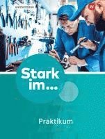 bokomslag Stark im ... Praktikum - Ausgabe 2023