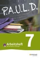 bokomslag P.A.U.L. D. (Paul) 7. Arbeitsheft  mit interaktiven Übungen. Für Gymnasien und Gesamtschulen - Bisherige Ausgabe