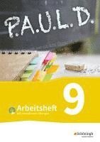 P.A.U.L. D. (Paul) 9. Arbeitsheft  mit interaktiven Übungen. Für Gymnasien und Gesamtschulen - Bisherige Ausgabe 1