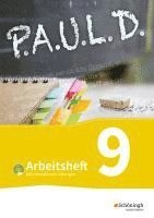 Thomas Bartoldus, Sabine Aland, Lukas Gehlen, Siegfried G. Rojahn, Markus Apel, Martin Pohl, Alexandra Rieso, Timotheus Schwake, Alexandra Wölke, Johannes Diekhans, Michael Fuchs, Sandra Greiff-Lüchow, Dietrich Herrmann, Frank Radke, Luzia Schünemann, Achim Sigge, Martin Zurwehme, Johannes Diekhans, Michael Fuchs - P.A.U.L. D. (Paul) 9. Arbeitsheft  mit interaktiven Übungen. Für Gymnasien und Gesamtschulen - Bisherige Ausgabe, Häftad