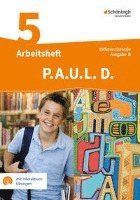 bokomslag P.A.U.L. D. (Paul) 5. Arbeitsheft mit interaktiven Übungen. Differenzierende Ausgabe für Realschulen und Gemeinschaftsschulen. Baden-Württemberg