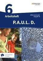 bokomslag P.A.U.L. D. (Paul) 6. Arbeitsheft mit interaktiven Übungen. Differenzierende Ausgabe für Realschulen und Gemeinschaftsschulen. Baden-Württemberg