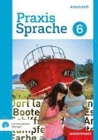 bokomslag Praxis Sprache 6. Arbeitsheft mit interaktiven Übungen. Differenzierende Ausgabe