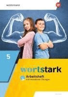 bokomslag wortstark 5. Arbeitsheft mit interaktiven Übungen. Allgemeine Ausgabe
