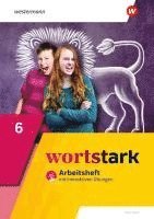 bokomslag wortstark 6. Arbeitsheft mit interaktiven Übungen. Allgemeine Ausgabe