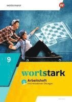 bokomslag wortstark 9. Arbeitsheft mit interaktiven Übungen. Allgemeine Ausgabe