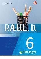 bokomslag P.A.U.L. D. (Paul) 6. Arbeitsheft interaktiven Übungen. Für Gymnasien und Gesamtschulen - Neubearbeitung