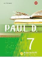bokomslag P.A.U.L. D. (Paul) 7. Arbeitsheft interaktiven Übungen. Für Gymnasien und Gesamtschulen - Neubearbeitung