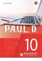 bokomslag P.A.U.L. D. (Paul) 10. Arbeitsheft interaktiven Übungen. Für Gymnasien und Gesamtschulen - Neubearbeitung