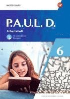bokomslag P.A.U.L. D. (Paul) 6. Arbeitsheft mit interaktiven Übungen. Differenzierende Ausgabe