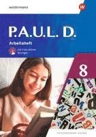 bokomslag P.A.U.L. D. (Paul) 8. Arbeitsheft mit interaktiven Übungen. Differenzierende Ausgabe