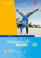 bokomslag Mathematik heute 10. Arbeitsheft mit interaktiven Übungen. Hauptschulbildungsgang. Für Thüringen