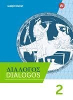 bokomslag DIALOGOS 2. Schulbuch. Lehrwerk für Altgriechisch am Gymnasium