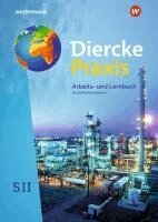 Diercke Praxis SII. Schulbuch. Qualifikationsphase. Arbeits- und Lernbuch. Alle Bundesländer außer Hessen, Bayern, Inbunden