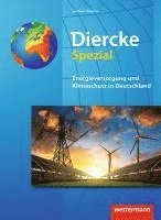 bokomslag Diercke Spezial. Energieversorgung und Klimaschutz in Deutschland. Sekundarstufe 2