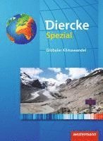 bokomslag Diercke Spezial. Sekundarstufe 2. Globaler Klimawandel