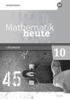 bokomslag Mathematik heute 10. Lösungen. Für Sachsen. Ausgabe 2020
