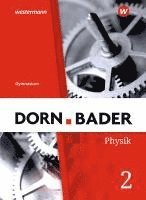 bokomslag Dorn / Bader Physik SI 2. Für das G9 in Nordrhein-Westfalen und Schleswig-Holstein