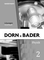 Dorn / Bader Physik SI. Lösungen Gesamt. Allgemeine Ausgabe 1