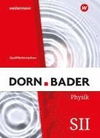 bokomslag Dorn / Bader Physik SII. Qualifikationsphase Schulbuch. Für Nordrhein-Westfalen