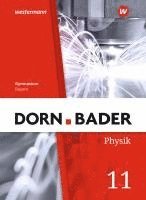 bokomslag Dorn / Bader Physik SII 11. Schülerband. Bayern