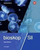 bioskop SII. Lösungen. Allgemeine Ausgabe 1