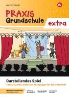 Praxis Grundschule extra. Darstellendes Spiel 1