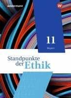 Joachim Aulinger, Harald Münster, Robert Meißner, Eric Seuberth - Standpunkte der Ethik 11. Schulbuch. Bayern, Inbunden