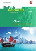 bokomslag China. EinFach Geschichte ...unterrichten. Sekundarstufe II