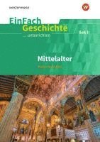Mittelalter Kulturkontakte. Sekundarstufe II. EinFach Geschichte ...unterrichten
