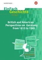 bokomslag British and American Perspectives on Germany from 1815 to 1945. EinFach Geschichte ... unterrichten BILINGUAL