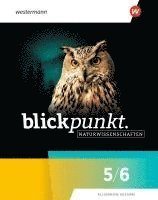 bokomslag Blickpunkt Naturwissenschaften 5/6. sculubuch. Allgemeine Ausgabe