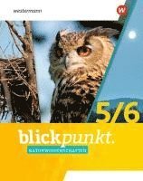 bokomslag Blickpunkt Naturwissenschaften 5 / 6 Klassen. Schulbuch. Für Berlin, Brandenburg und Rheinland-Pfalz